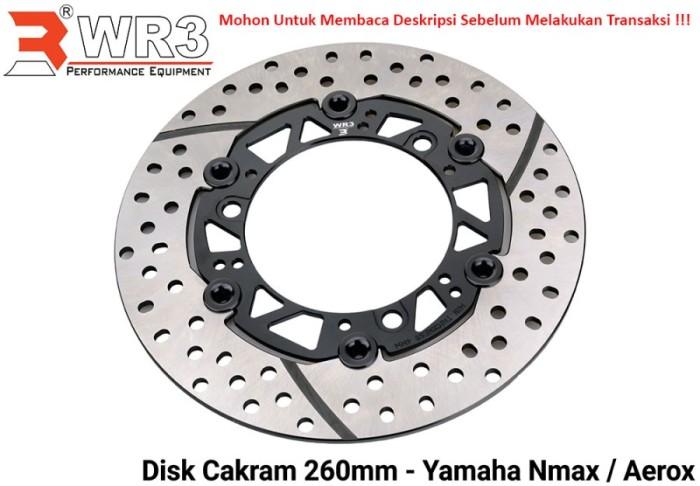 Piringan Cakram WR3 Nmax Aerox 260mm Discbrake Full Floating